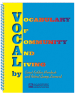 Vocabulary of Community and Living (VOCAL)