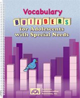 Vocabulary Builders for Adolescents with Special Needs