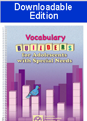 Vocabulary Builders for Adolescents with Special Needs (Downloadable edition)
