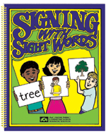 Signing with Sight Words