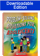 Problem-Solving Situations for Adolescents (Downloadable Edition) - NEW!