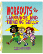 Workouts for Language and Thinking Skills
