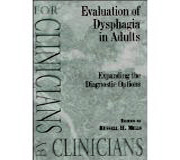 Evaluation of Dysphagia in Adults