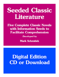 Seeded CLASSIC Literature - Five Novels with Information Seeds (Downloadable)