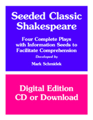 Seeded Shakespeare: 4 Plays with Information Seeds to Facilitate Comprehension (Downloadable)